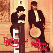 Doctor Drums and the Ragtime Kidd